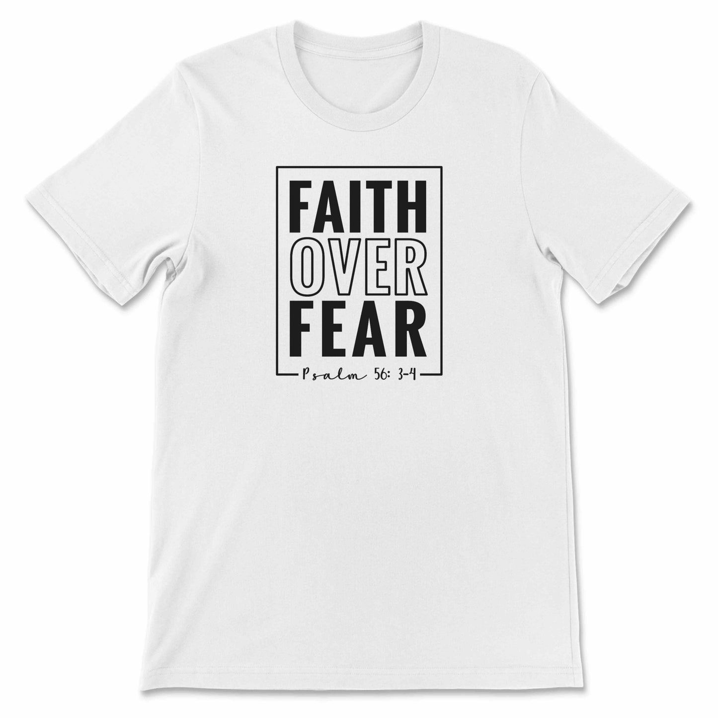 Faith Over Fear Graphic T-shirt White Bhooki