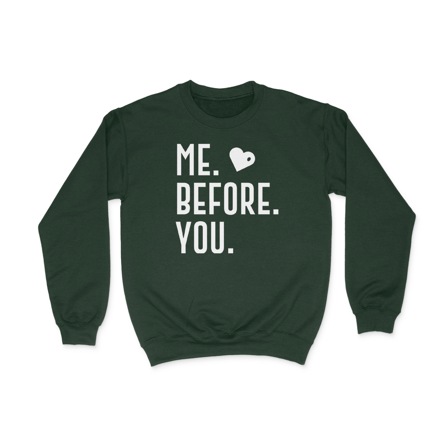 Me Before You Graphics Sweatshirt Dark Green Bhooki