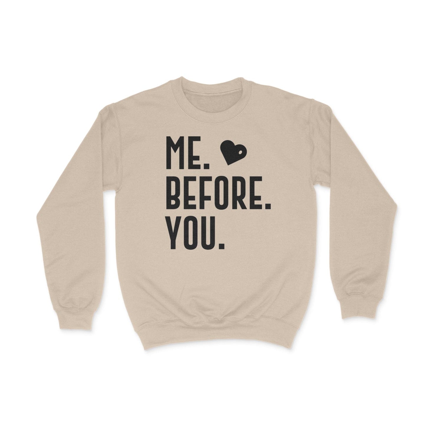 Me Before You Graphics Sweatshirt sand Bhooki