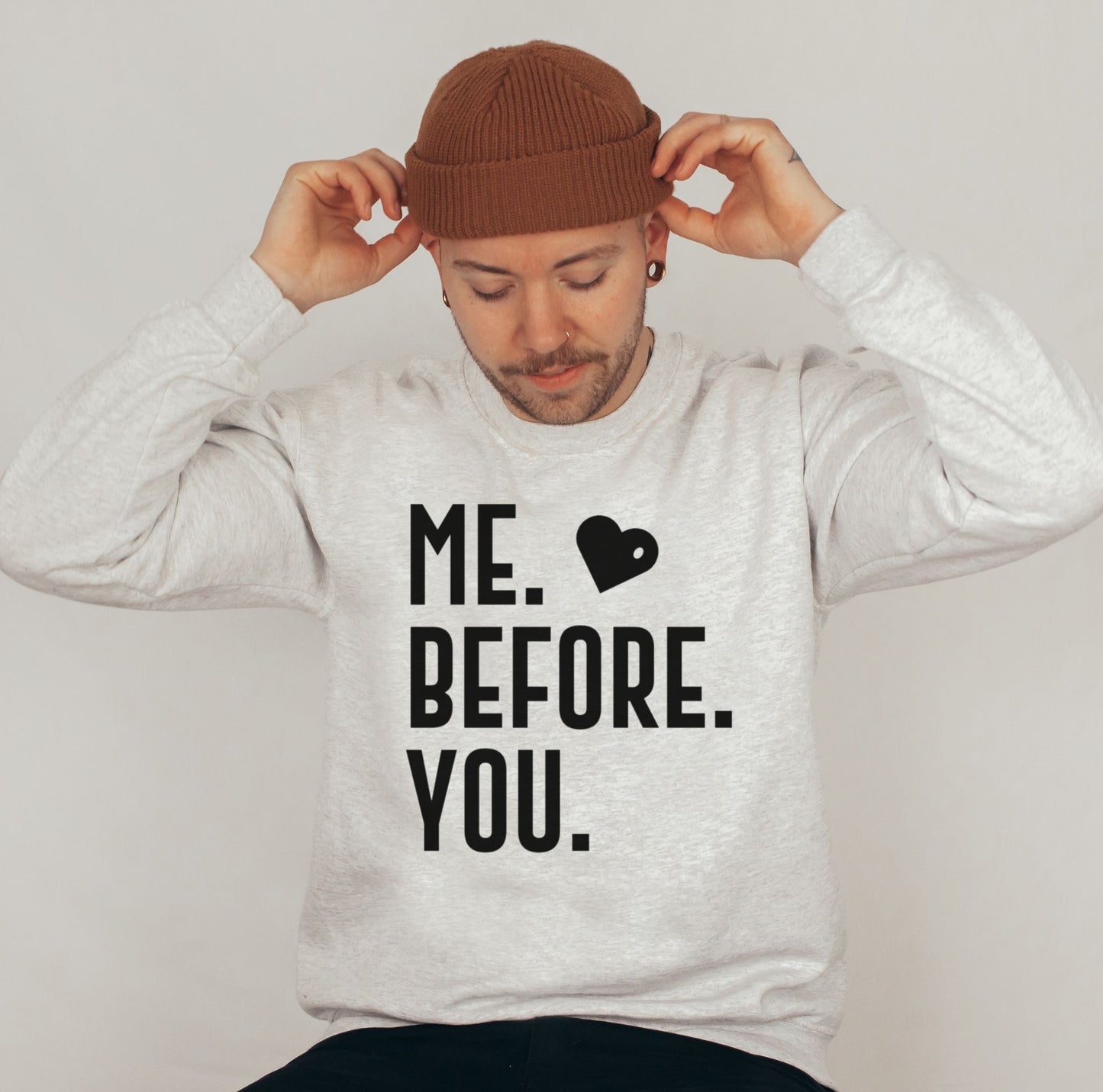 Me Before You Graphics Sweatshirt Ash Bhooki